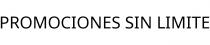 PROMOCIONES SIN LIMITE
