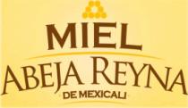MIEL ABEJA REYNA DE MEXICALI
