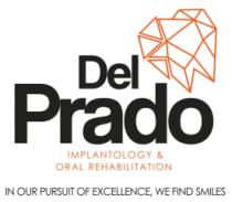 DEL PRADO IMPLANTOLOGY & ORAL REHABILITATION IN OUR PURSUIT OF EXCELLENCE; WE FIND SMILES