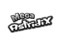 MEGA ASTRIDIX