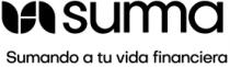 S SUMMA SUMANDO A TU VIDA FINANCIERA