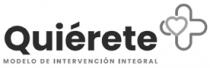 QUIÉRETE+ MODELO DE INTERVENCIÓN INTEGRAL