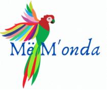 MË M'ONDA