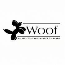WOOF LA FELICIDAD QUE MERECE TU PERRO