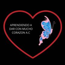 APRENDIENDO A DAR CON MUCHO CORAZÓN A