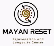 MAYAN RESET REJUVENETION AND LONGEVITY CENTER