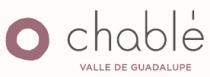 CHABLÉ VALLE DE GUADALUPE