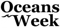 OCEANS WEEK