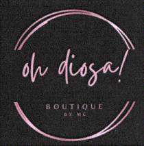 OH DIOSA BY MC