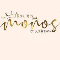 POR MIS MOÑOS BY SOFÍA MAYA