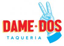 DAME DOS TAQUERIA