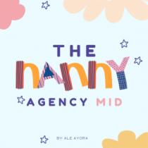 THE NANNY AGENCY MID BY ALE AYORA