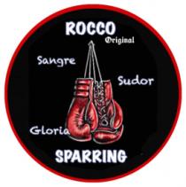 ROCCO SPARRING.ORIGINAL; SANGRE; SUDOR; GLORIA