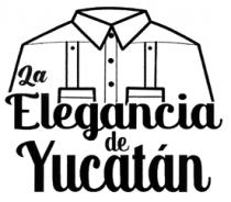 LA ELEGANCIA DE YUCATAN