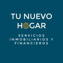 TU NUEVO HOGAR SERVICIOS INMOBILIARIOS Y FINANCIEROS