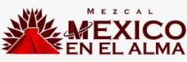 MEZCAL MEXICO EN EL ALMA