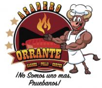 ASADERO ORRANTE ¡NO SOMOS UNO MAS; PRUEBANOS!