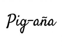 PIG-AÑA