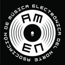 ASOCIACIÓN DE MÚSICA ELECTRONICA DEL NORTE; AMEN