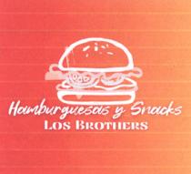 HAMBURGUESAS Y SNACKS LOS BROTHERS