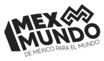 MEX MUNDO DE MÉXICO PARA EL MUNDO