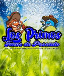 LOS PRIMOS TACOS DE PESCADO Y CAMARON