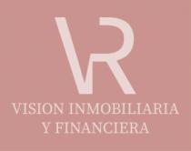 VR VISION INMOBILIARIA Y FINANCIERA