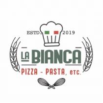 LA BIANCA PIZZA PASTA ETC