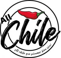 ALL CHILE AL CHILE QUE PICAMOS BIEN RICO