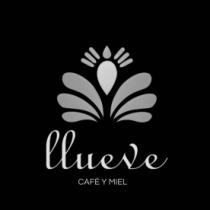 LLUEVE MIEL Y CAFE