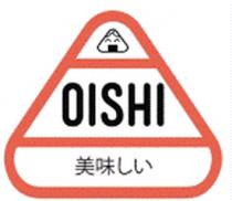 OISHI
