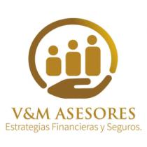 V&M ASESORES ESTRATEGIAS FINANCIERAS Y SEGUROS