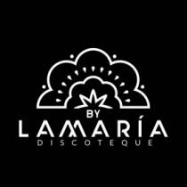 BY LA MARIA DISCOTEQUE