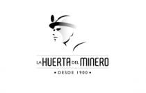 LA HUERTA DEL MINERO
