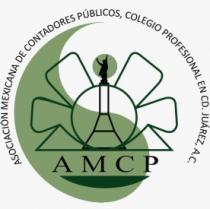 AMCP ASOCIACION MEXICANA DE CONTADORES PUBLICOS COLEGIO PROFESIONAL EN CD. JUAREZ; A.C.
