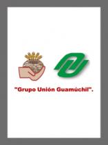 GRUPO UNION GUAMUCHIL
