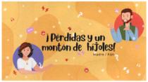PÉRDIDAS Y UN MONTÓN DE ¡HÍJOLES!
