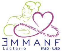 EMPODERANDO MADRES; NUTRIENDO EL FUTURO; 3MMANF; LACTARIO; FAEO-UJED