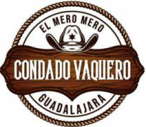 EL MERO MERO CONDADO VAQUERO GUADALAJARA