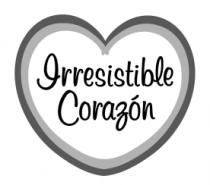 IRRESISTIBLE CORAZON