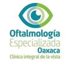 OFTALMOLOGÍA ESPECIALIZADA OAXACA