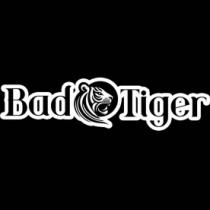 BAD TIGER