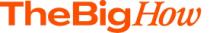 THE BIG HOW
