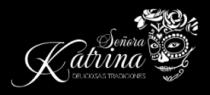 SEÑORA KATRINA DELICIOSAS TRADICIONES