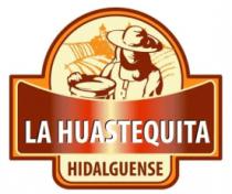 LA HUASTEQUITA HIDALGUENSE
