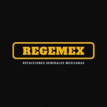 REGEMEX; REFACCIONES GENERALES MEXICANAS