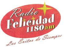 RADIO FELICIDAD 1180 AM LOS EXITOS DE SIEMPRE