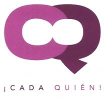 CQ ¡CADA QUIÉN!