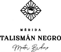 TALISMÁN NEGRO;MASTER BROKERS