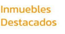 INMUEBLES DESTACADOS